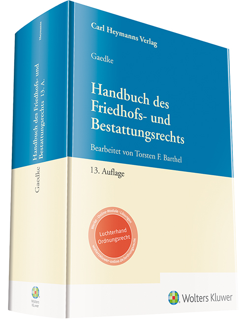 Handbuch des Friedhofs- und Bestattungsrechts - Neue Auflage!